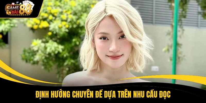 Định hướng chuyên đề dựa trên nhu cầu đọc